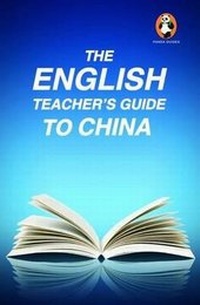Abbildung von: English Teacher's Guide to China - Panda Guides Publishing Inc.