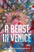 Cover: A Beast in Venice - Gemelli Press LLC