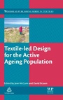 Cover: Textile-led Design for the Active Ageing Population - Woodhead Publishing