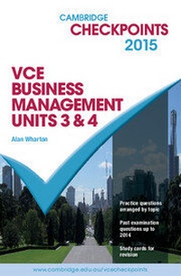 Abbildung von: Cambridge Checkpoints VCE Business Management Units 3 and 4 2015 and Quiz Me More - Cambridge University Press