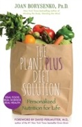Cover: The PlantPlus Diet Solution - Hay House Inc.