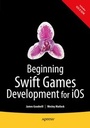 Cover: Beginning Swift Games Development for iOS - APress