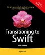 Cover: Transitioning to Swift - APress