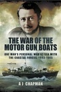 Cover: War of the Motor Gun Boats - Pen and Sword