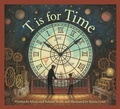 Cover: T Is for Time - Sleeping Bear Press