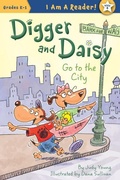Cover: Digger and Daisy Go to the City - Sleeping Bear Press