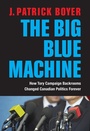 Cover: The Big Blue Machine - Dundurn Press