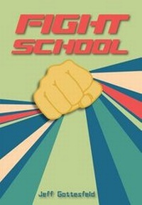 Enlarge image Cover: Fight School - Saddleback Educational Publishing, Inc.