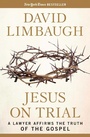 Cover: Jesus on Trial - Regnery Publishing