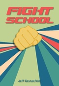 Cover: Fight School - Saddleback Educational Publishing, Inc.
