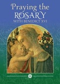 Cover: Praying the Rosary with Benedict XVI - Catholic Truth Society