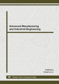 Enlarge image Cover: Advanced Manufacturing and Industrial Engineering - Trans Tech Publications Ltd