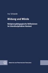 Abbildung von: Bildung und Würde - Evangelische Verlagsanstalt