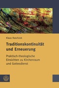 Cover: Traditionskontinuit&auml;t und Erneuerung - Evangelische Verlagsanstalt