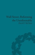 Cover: Wall Street, Reforming the Unreformable - Pickering & Chatto (Publishers) Ltd
