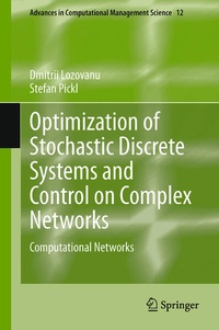 Enlarge image Cover: Optimization of Stochastic Discrete Systems and Control on Complex Networks - Springer