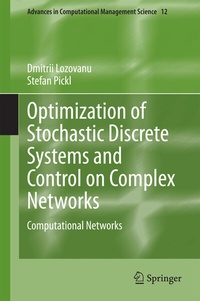 Enlarge image Cover: Optimization of Stochastic Discrete Systems and Control on Complex Networks - Springer