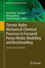 Cover: Thermo-Hydro-Mechanical-Chemical Processes in Fractured Porous Media: Modelling and Benchmarking - Springer