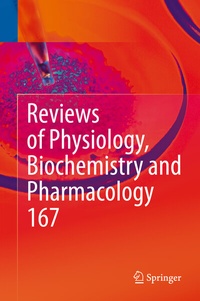 Abbildung von: Reviews of Physiology, Biochemistry and Pharmacology, Vol. 167 - Springer