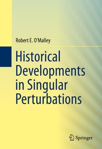Abbildung von: Historical Developments in Singular Perturbations - Springer