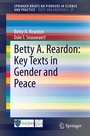 Cover: Betty A. Reardon: Key Texts in Gender and Peace - Springer