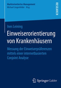 Abbildung von: Einweiserorientierung von Krankenhäusern - Springer Gabler