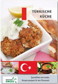 Abbildung von: Türkische Küche Rezepte geeignet für den Thermomix - Kochstudio Engel