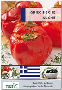 Abbildung von: Griechische Küche Rezepte geeignet für den Thermomix - Kochstudio Engel