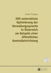 Abbildung von: EDV-unterstützte Optimierung der Verwaltungssprache in Österreich am Beispiel einer einer öffentlichen Kontrolleinrichtung - Peter Lang Verlag