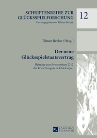 Abbildung von: Der neue Glücksspielstaatsvertrag - Peter Lang Verlag
