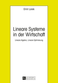 Abbildung von: Lineare Systeme in der Wirtschaft - Peter Lang Verlag