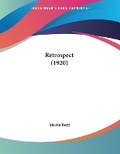 Cover: Retrospect (1920) - Kessinger Publishing