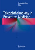 Cover: Teleophthalmology in Preventive Medicine - Springer