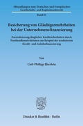 Cover: Besicherung von Gl&auml;ubigermehrheiten bei der Unternehmensfinanzierung. - Duncker & Humblot