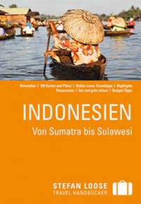 Abbildung von: Stefan Loose Reiseführer Indonesien, Von Sumatra bis Sulawesi - LOOSE