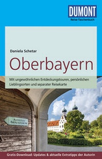 Abbildung von: DuMont Reise-Taschenbuch Reiseführer Oberbayern - DuMont Reiseverlag