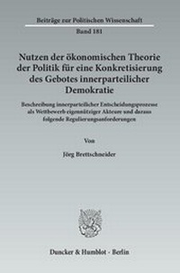 Abbildung von: Nutzen der ökonomischen Theorie der Politik für eine Konkretisierung des Gebotes innerparteilicher Demokratie - fibre