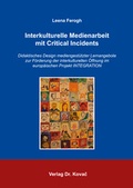 Cover: Interkulturelle Medienarbeit mit Critical Incidents - Kovac, Dr. Verlag
