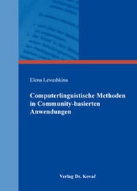 Abbildung von: Computerlinguistische Methoden in Community-basierten Anwendungen - Kovac, Dr. Verlag