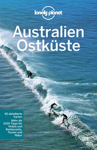 Abbildung von: Lonely Planet Reiseführer Australien Ostküste - LONELY PLANET DEUTSCHLAND