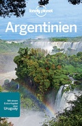 Cover: Lonely Planet Reisef&uuml;hrer Argentinien - LONELY PLANET DEUTSCHLAND