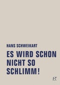 Cover: Es wird schon nicht so schlimm! - Verbrecher