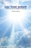 Cover: Lev livet enkelt - Erik Istrup Publishing