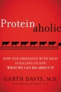 Abbildung von: Proteinaholic - HarperOne