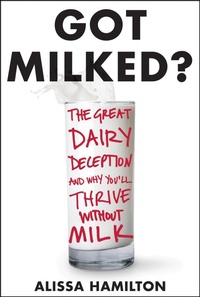 Abbildung von: Got Milked? - HarperCollins