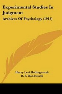 Enlarge image Cover: Experimental Studies In Judgment - Kessinger Publishing