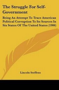 Enlarge image Cover: The Struggle For Self-Government - Kessinger Publishing