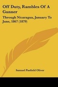 Cover: Off Duty, Rambles Of A Gunner - Kessinger Publishing