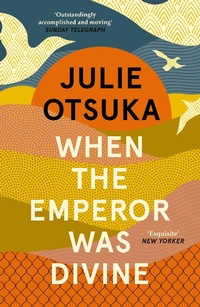 Enlarge image Cover: When The Emperor Was Divine - Penguin Books Ltd