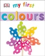 Cover: My First Colours - DK Children